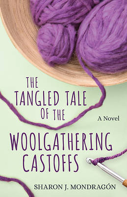 Picture of The Tangled Tale of the Woolgathering Castoffs