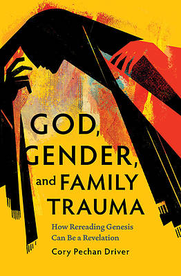 Picture of God, Gender, and Family Trauma