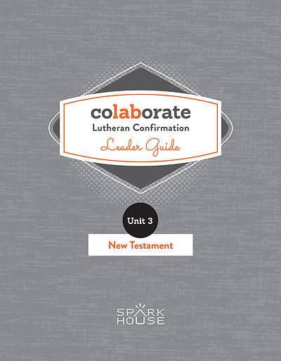 Picture of Colaborate Lutheran Confirmation Leader Guide New Testament