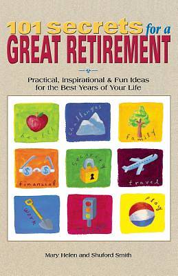 Picture of 101 Secrets for a Great Retirement