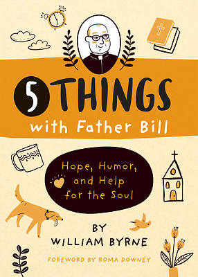 Picture of 5 Things with Father Bill