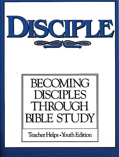 Picture of Disciple I Becoming Disciples Through Bible Study: Teacher Helps - Youth Edition Download