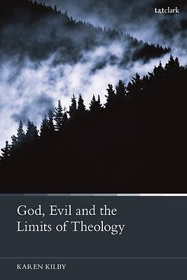 Picture of God, Evil and the Limits of Theology