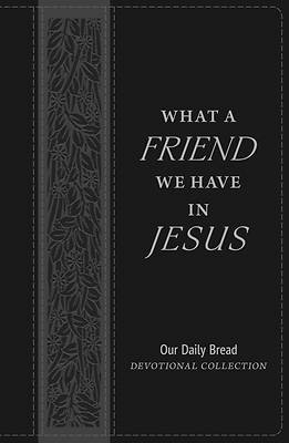 What a Friend We Have in Jesus