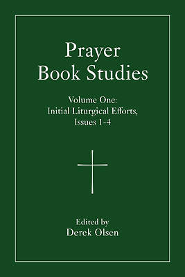 Prayer Book Studies Volume One