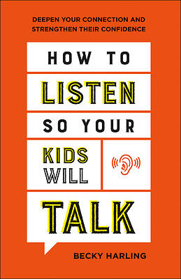 Picture of How to Listen So Your Kids Will Talk