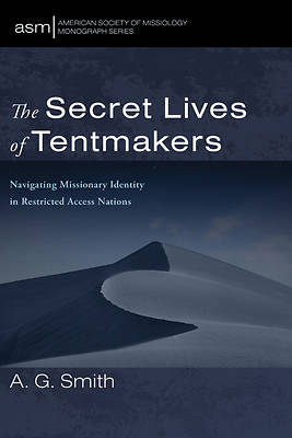 The Secret Lives of Tentmakers