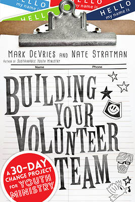 Picture of Building Your Volunteer Team