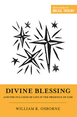 Picture of Divine Blessing and the Fullness of Life in the Presence of God