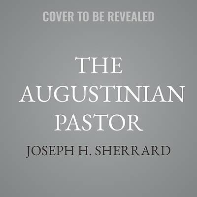 The Augustinian Pastor