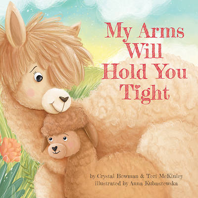 Picture of My Arms Will Hold You Tight