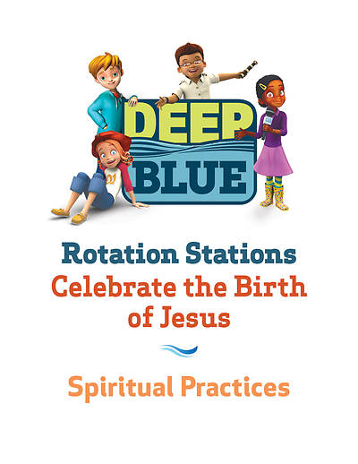 Picture of Deep Blue Rotation Stations: Celebrate the Birth of Jesus - SpirtualStation Download