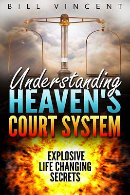 Picture of Understanding Heaven's Court System