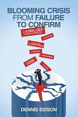 Blooming Crisis from Failure to Confirm