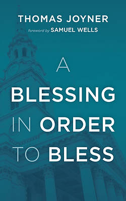 A Blessing in Order to Bless