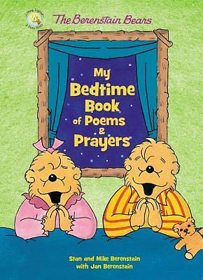Picture of The Berenstain Bears My Bedtime Book of Poems and Prayers