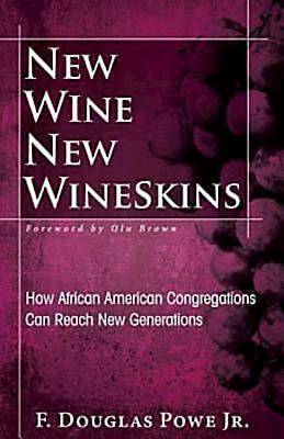 Picture of New Wine, New Wineskins