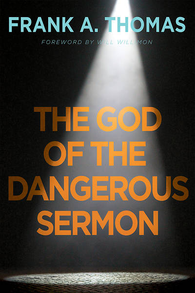 Picture of The God of the Dangerous Sermon