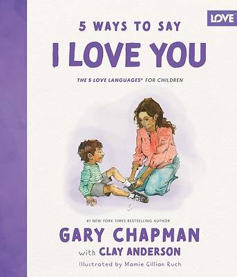 5 Ways to Say I Love You
