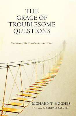 Picture of The Grace of Troublesome Questions