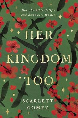 Her Kingdom Too