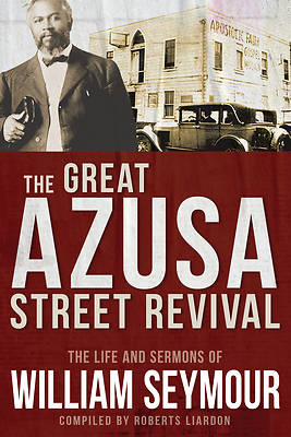 Picture of The Great Azusa Street Revival