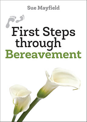 Picture of First Steps Through Bereavement