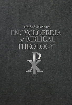 Picture of Global Wesleyan Encyclopedia of Biblical Theology