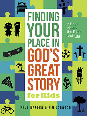 Picture of Finding Your Place in God's Great Story for Kids