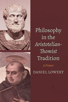 Picture of Philosophy in the Aristotelian-Thomist Tradition