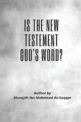 Picture of Is the New Testament God's word?