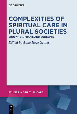 Picture of Complexities of Spiritual Care in Plural Societies