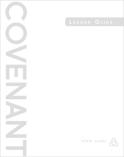 Picture of Covenant Bible Study: Leader Guide