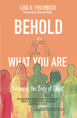 Picture of Behold What You Are