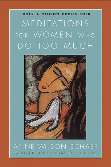 Picture of Meditations for Women Who Do Too Much - Revised Edition