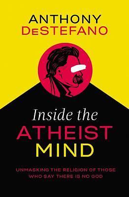 Picture of Inside the Atheist Mind