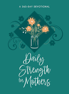 Picture of Daily Strength for Mothers