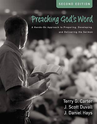 Picture of Preaching God's Word, Second Edition