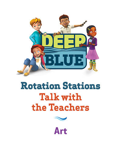 Picture of Deep Blue Rotation Stations: Talk with the Teachers - Art Station Download