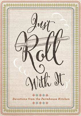 Picture of Just Roll with It