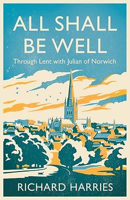 All Shall Be Well