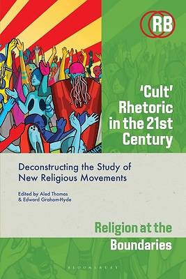 'Cult' Rhetoric in the 21st Century