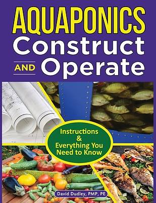 Picture of Aquaponics Construct and Operate Guide