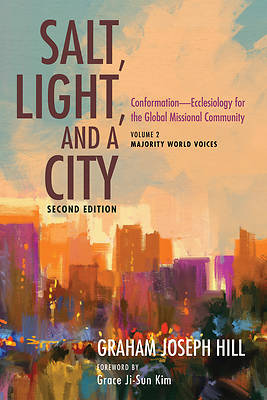 Picture of Salt, Light, and a City, Second Edition