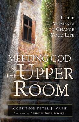 Picture of Meeting God in the Upper Room