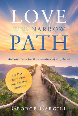 Picture of Love the Narrow Path