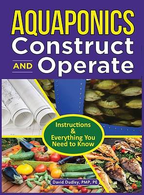 Picture of Aquaponics Construct and Operate