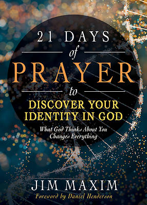 Picture of 21 Days of Prayer to Discover Your Identity in God