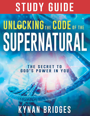 Picture of Unlocking the Code of the Supernatural Study Guide