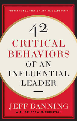 42 Critical Behaviors of an Influential Leader